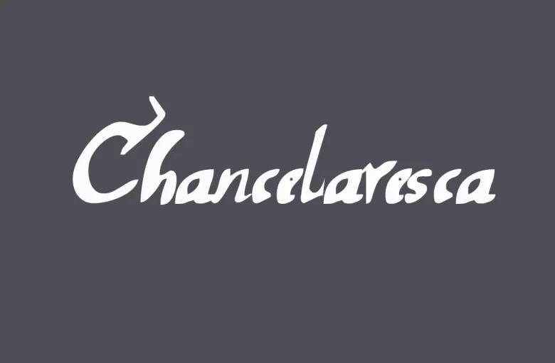 Chancelaresca-Font