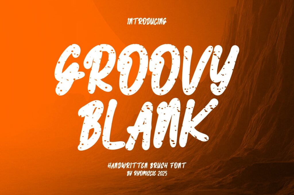 Groovy Blank - Handwritten Brush Font
