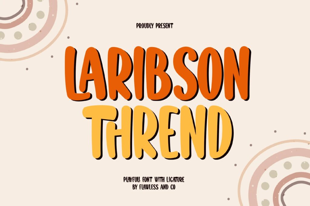 Laribson Thrend - Playful Font
