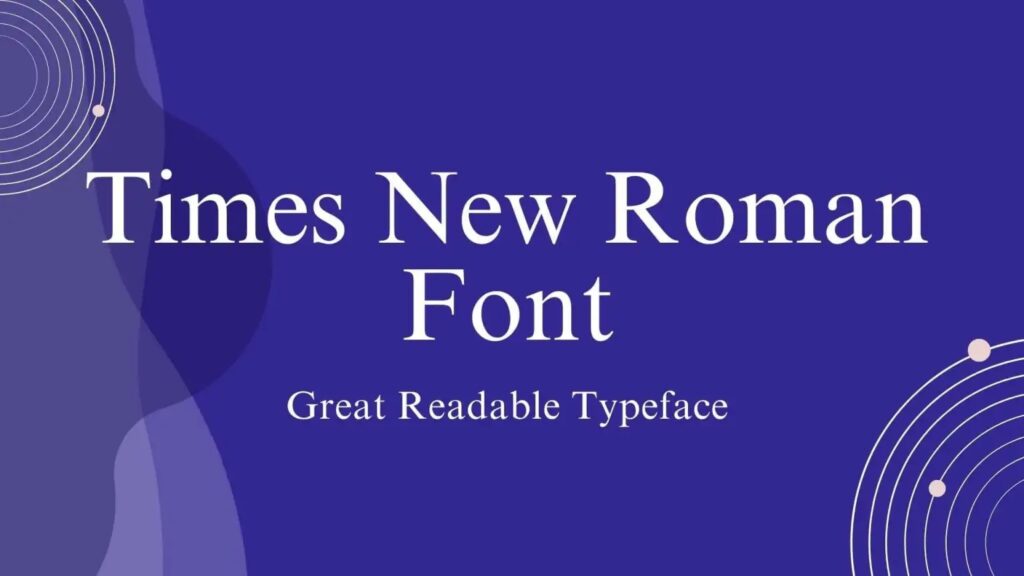 Times New Roman Font